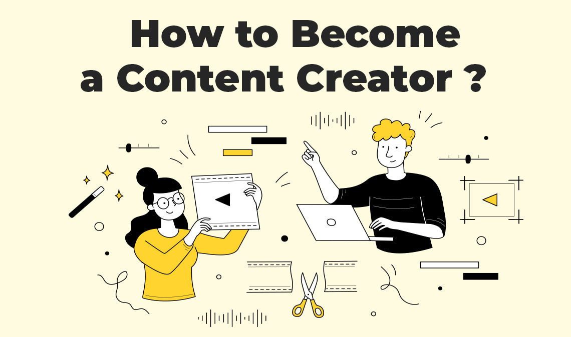 How to Become a Content Creator in 2023