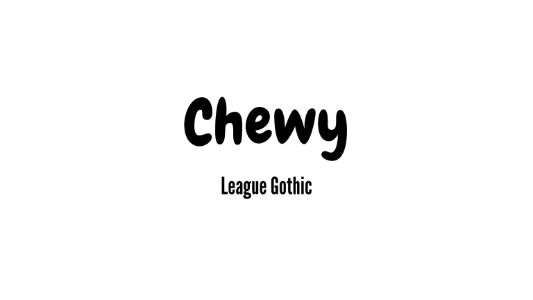 chewy league gothic