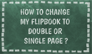 How to change my flipbook to double or single page