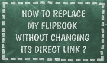 how to replace my flipbook