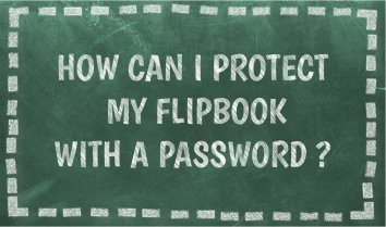 how can I protect my flipbook with a password