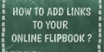 How to add links to your online flipbook?