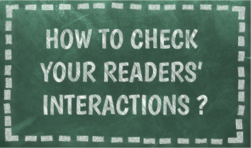 how to check your readers interactions