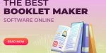 The Best Booklet Maker Software Online