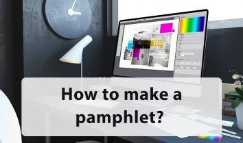 How to Make a Pamphlet?