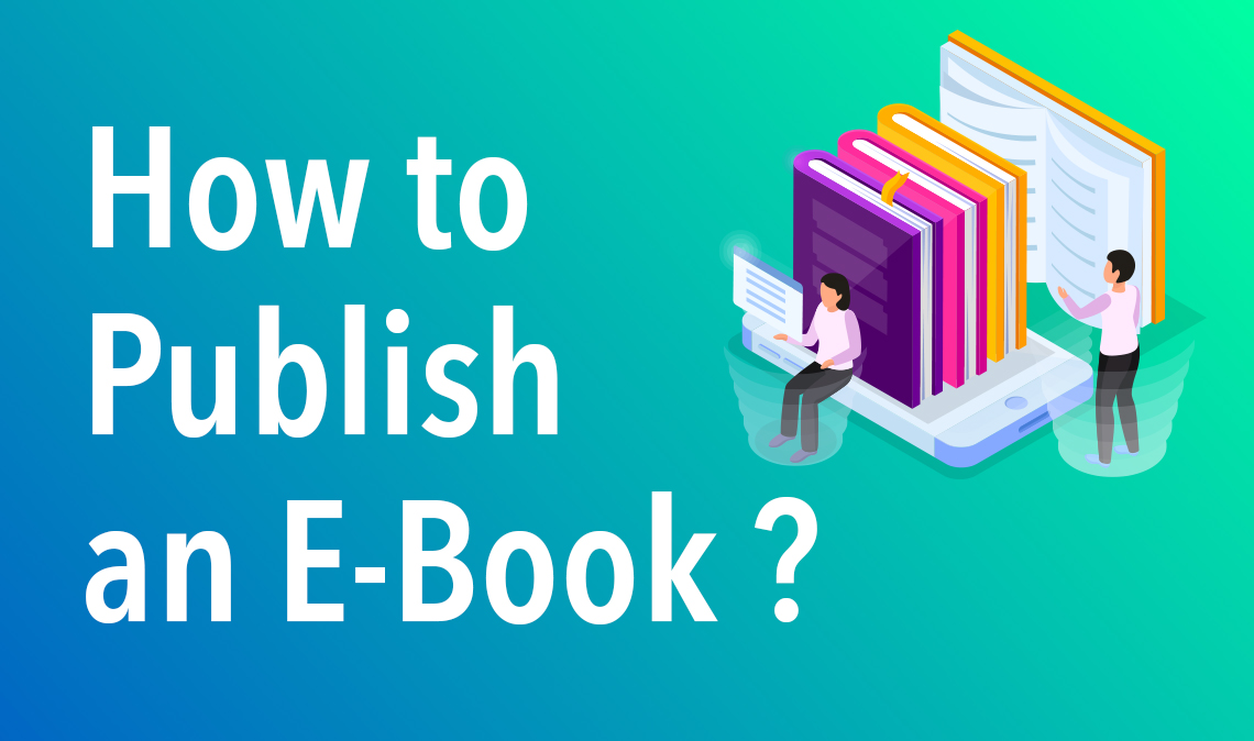 How to Publish an eBook in 9 Easy Steps
