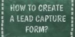 How to create lead-capture form?