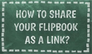 share your flipbook as a link