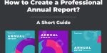 Cómo crear un informe anual profesional: guía breve