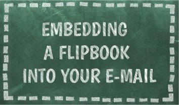 embedding a flipbook into your email