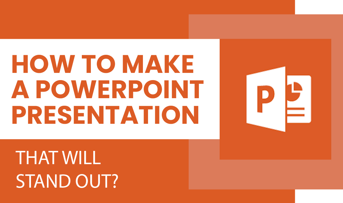 ways to make your powerpoint presentation stand out