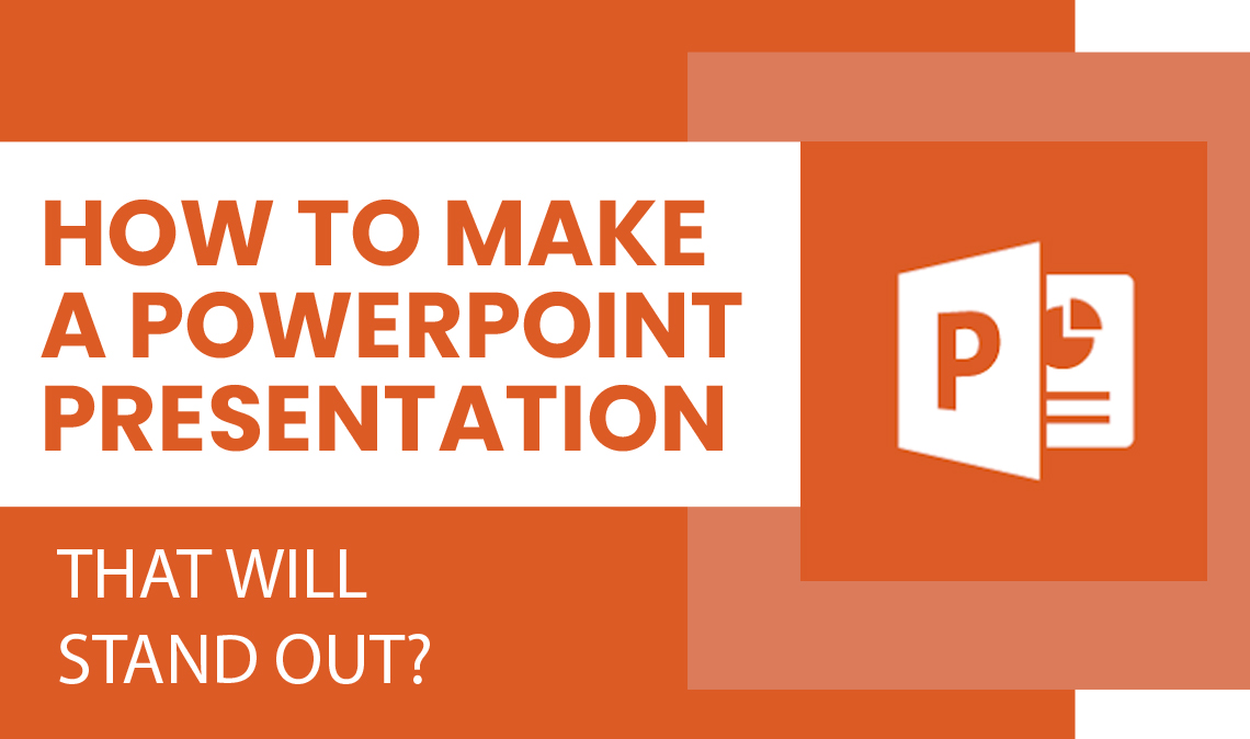 how to make a presentation with powerpoint