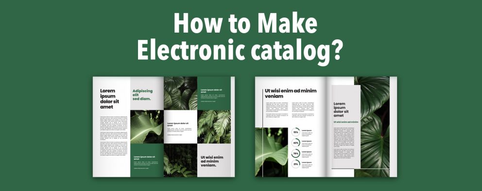 How to make electronic catalog