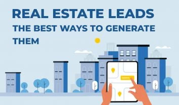 REAL ESTATE LEADS - THE BEST WAYS