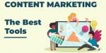 21 Best Content Marketing Tools For Every Business