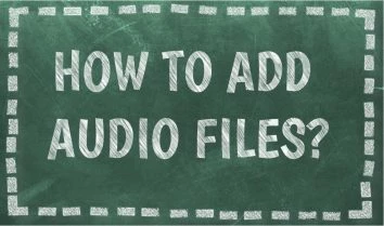 how to add audio