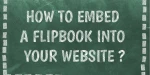 How do I embed a flipbook into my website?