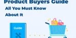 Guía del comprador de productos – Todo lo que debe saber al respecto
