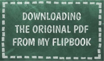 DOWNLOADING THE ORIGINAL PDF FROM MY FLIPBOOK