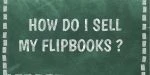 How do I sell my flipbooks?