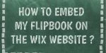 How to embed my flipbook on the Wix website? 