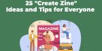 25 idées et conseils pour « créer un zine » pour tout le monde