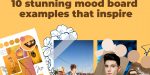 10 impresionantes ejemplos de mood boards que inspiran